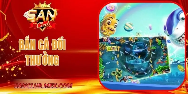 Bắn Cá Đổi Thưởng Tiền Thật Kịch Tính Nhất Tại SunClub Bắn Cá Đổi Thưởng Tiền Thật Kịch Tính Nhất Tại SunClub