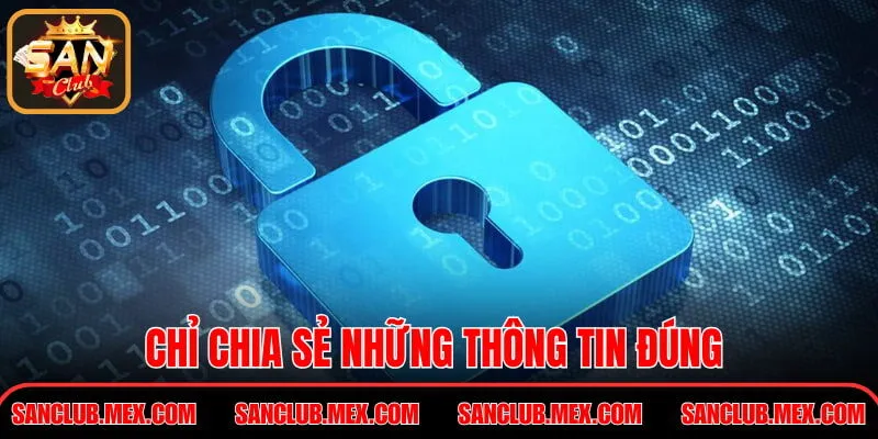 Chính Sách Bảo Mật SanClub – Bảo Vệ Thông Tin Hội Viên Chỉ chia sẻ những thông tin đúng