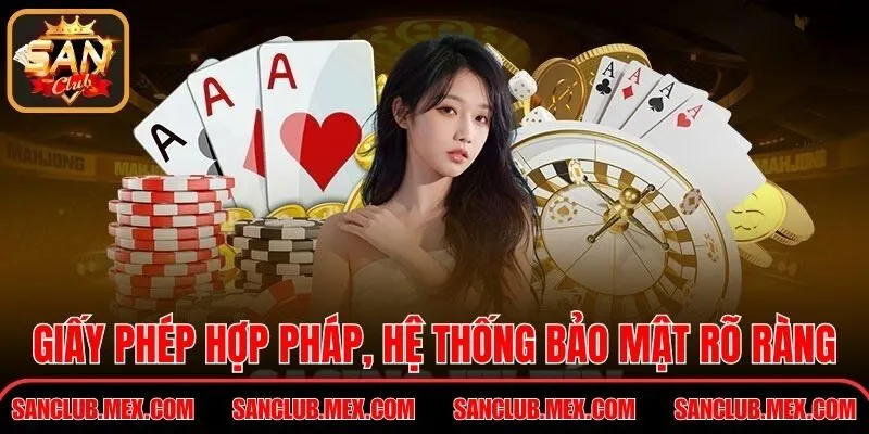 Giấy phép hợp pháp, hệ thống bảo mật rõ ràng