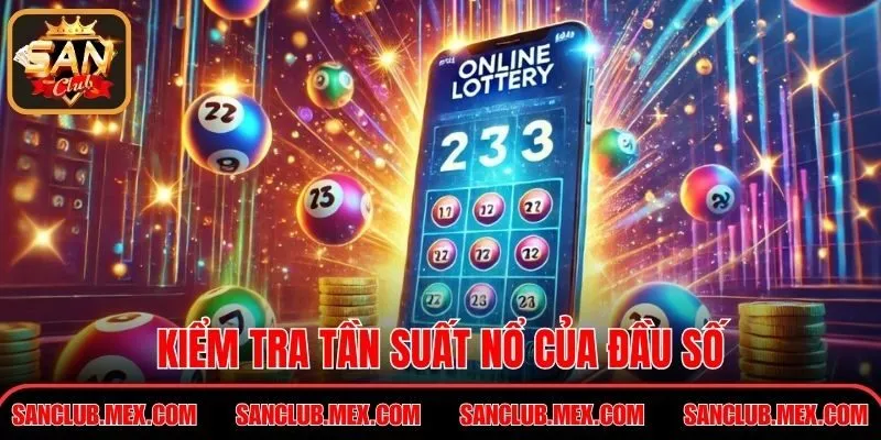 Soi Cầu XSMT Chuẩn Xác - Vận Dụng Thuật Toán Thống Kê Kiểm tra tần suất nổ của đầu số