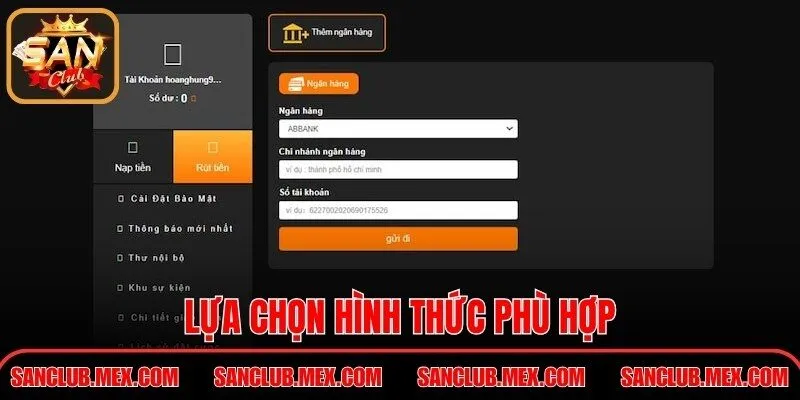 Rút Tiền SanClub – Quy Trình Nhận Giá Trị Minh Bạch Lựa chọn hình thức phù hợp