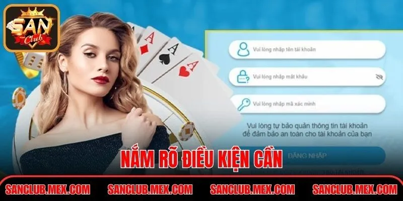 Đăng Nhập SanClub – Hướng Dẫn Truy Cập Tài Khoản An Toàn Nắm rõ điều kiện cần