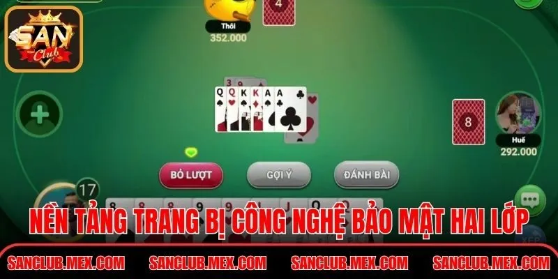 Nền tảng trang bị công nghệ bảo mật hai lớp hiện đại