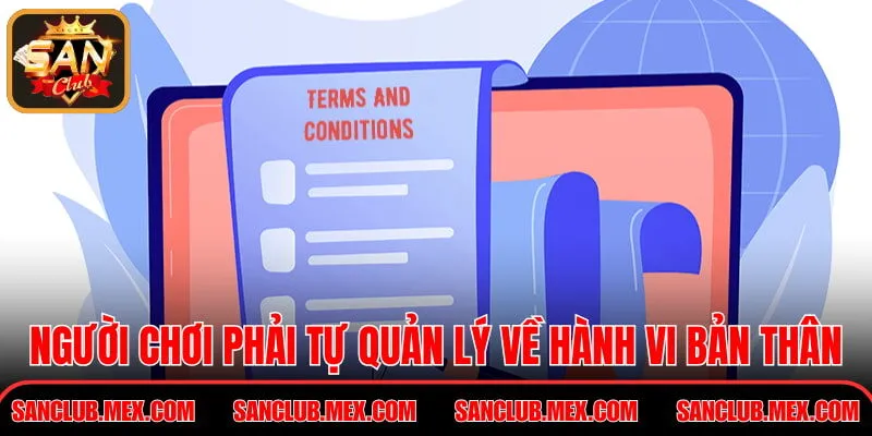 Người chơi phải tự quản lý về hành vi bản thân